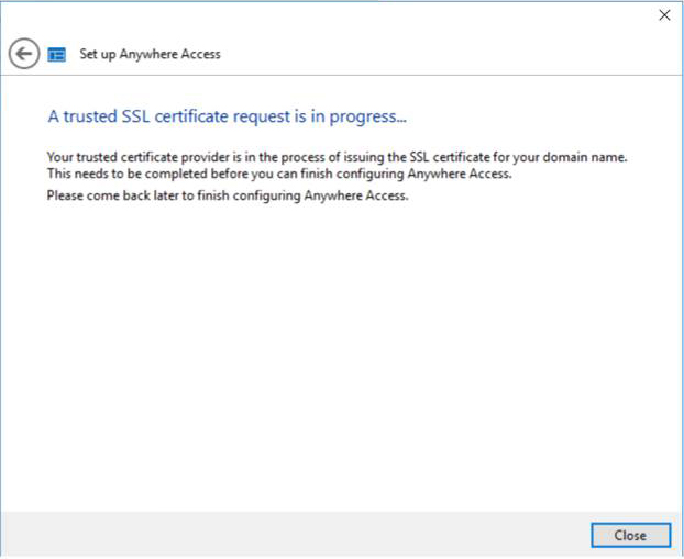 Windows Server 2016 Essentials - A trusted SSL Certificate request is in progress